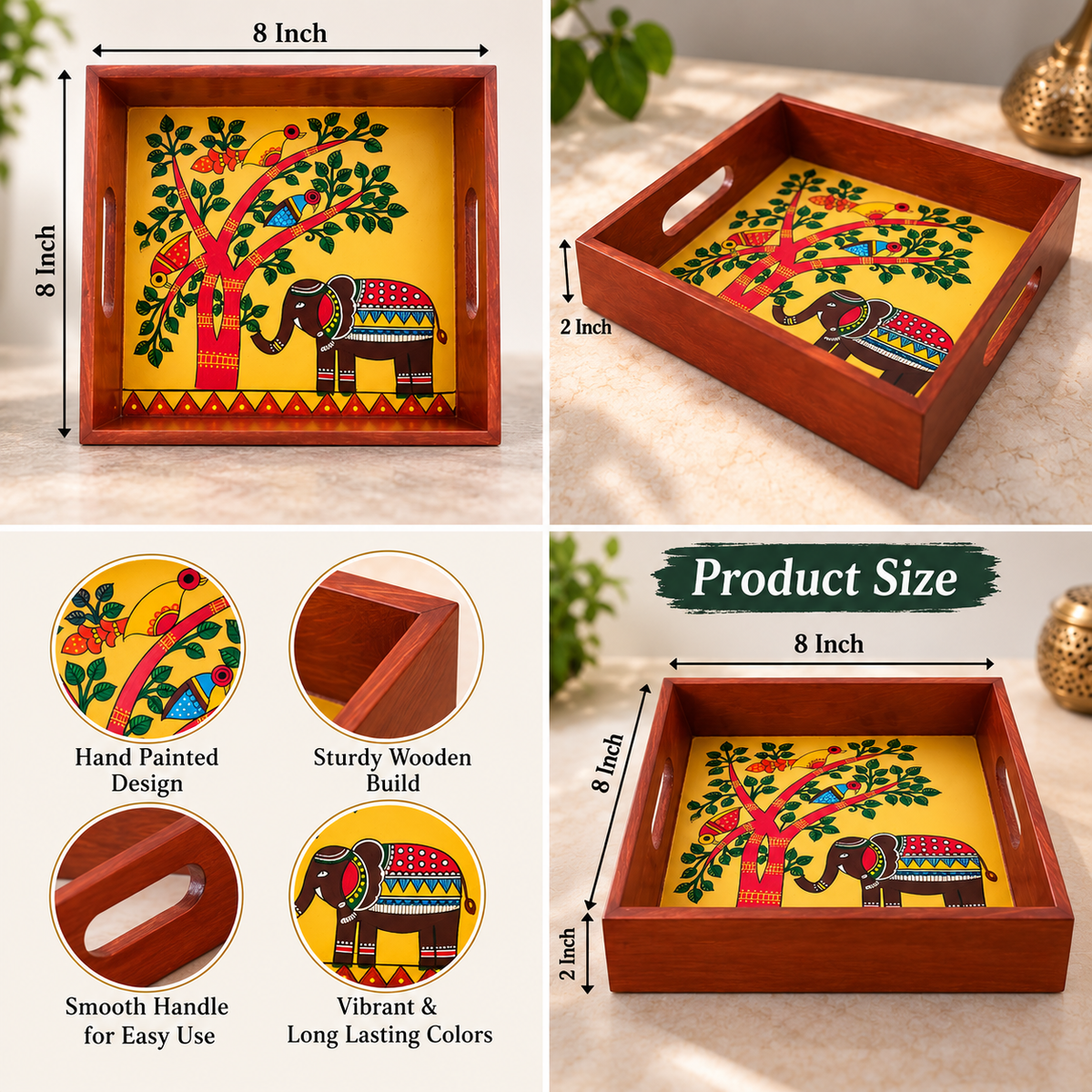 Hand-painted elephant and tree serving tray for festive occasions
Traditional Indian folk art on a square wooden tray
Polished wood frame with cut-out side handles
Approximately 8 × 8 inches with a 2-inch height
Suitable for serving sweets, dry fruits and snacks during Diwali
Handcrafted decorative tray for celebrations and gifting
Uphar Handicrafts